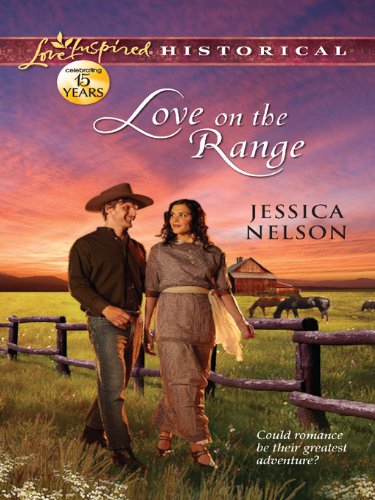 Love on the Range (Love Inspired Historical)