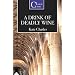 A Drink of Deadly Wine