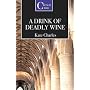 A Drink of Deadly Wine