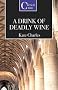 A Drink of Deadly Wine
