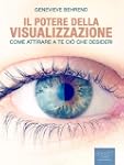 Il potere della visualizzazione. Come...
