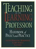 Teaching as the Learning Profession: Handbook of Policy and Practice