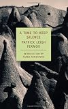 Buy : A Time to Keep Silence (New York Review Books Classics)