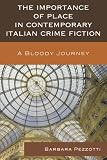 Politics and Society in Italian Crime Fiction : an Historical Overview
