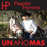Paquito Herrera Un A&Atilde;�&Acirc;&plusmn;o M&Atilde;�&Acirc;&iexcl;s
