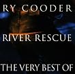 River Rescue: Very Best of