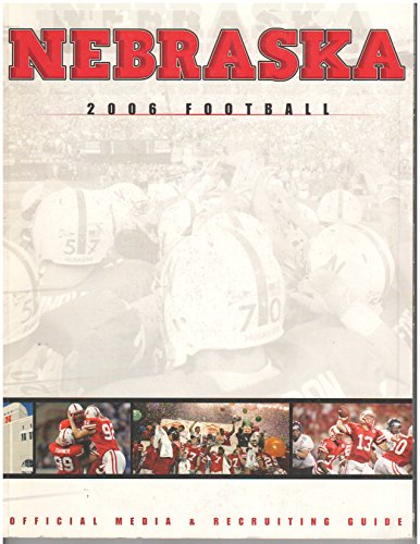 2006 Nebraska Football Official Media & Recruiting Guide