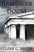 HARBINGER OF DOOM (Harbinger of Doom, Volumes 1 & 2) by Glenn G. Thater HARBINGER OF DOOM (Harbinger of Doom, Volumes 1 & 2) by Glenn G. Thater