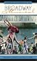 Historical Dictionary of the Broadway Musical (Historical Dictionaries Of Literature And The Arts)