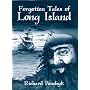 Forgotten Tales of Long Island