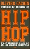 Revue Scali  / Hip Hop : L'authentique histoire en 101 disques essentiels