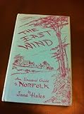 The east wind : an unusual guide to Norfolk