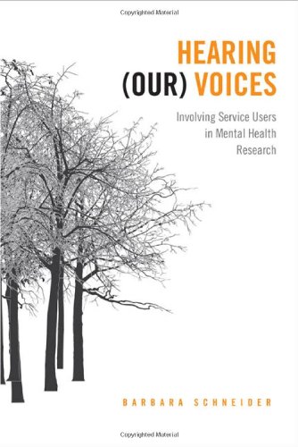 Hearing (Our) Voices: Involving Service Users in Mental Health Research