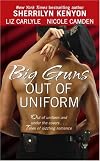 Big Guns Out of Uniform