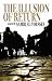The Illusion of Return (Paperback)
