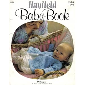 Hayfield Baby Book Knitting Pattern - Hayfield