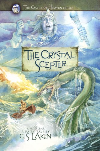 The Crystal Scepter (The Gates of Heaven Series)