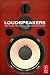 Loudspeakers: For music recording and reproduction