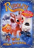 Rudolph mit der roten Nase - Wie alles begann...