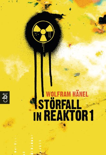 Störfall in Reaktor 1 (German Edition)