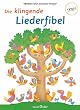 Die klingende Liederfibel (TING-Ausgabe)