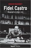 Fidel Castro : Biographie à deux voix