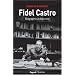 Fidel Castro : Biographie � deux voix