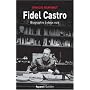 Fidel Castro : Biographie à deux voix