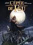 L'�p�e de feu, Tome 2 : La Faiblesse de la chair