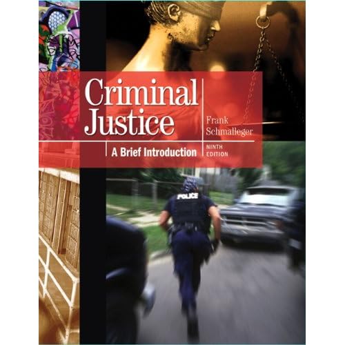 Criminal Justice: A Brief Introduction (9th Edition)