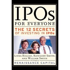 IPOs for Everyone: The 12 Secrets of Investing in IPOs