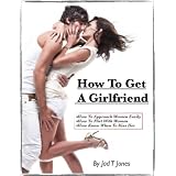How To Get A Girlfriend - Gain Confidence & Never Be Alone Again