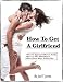 How To Get A Girlfriend - Gain Confidence & Never Be Alone Again