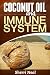 Coconut Oil and Immune System