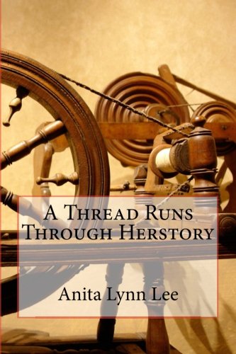 A Thread Runs Through Herstory