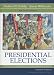 Presidential Elections: Strategies and Structures of American Politics (Presidential Elections: Strategies & Structures of American Politics)