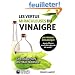 Les vertus miraculeuses du vinaigre. Un produit �cologique