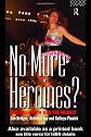 No More Heroines?: Russia, Women and the Market (Women and Politics)