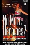 No More Heroines?: Russia, Women and the Market (Women and Politics)