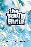 NCV The Youth Bible: Revised