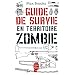 Guide de survie en territoire zombie