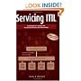 Servicing ITIL: A Handbook of IT Services for ITIL Managers and Practitioners