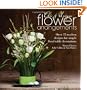 Chic & Unique Flower Arrangements: Over 35 Moderns Designs for Simple Floral Table Decorations