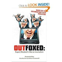 Outfoxed: Rupert Murdoch's War on Journalism