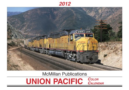 2012 Union Pacific Railroad Color Calendar