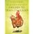 100 Ways for a Chicken to Train Its Human