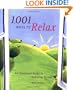 1,001 Ways to Relax: An Illustrated Guide to Reducing Stress