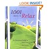 1,001 Ways to Relax: An Illustrated Guide to Reducing Stress