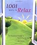 1,001 Ways to Relax: An Illustrated Guide to Reducing Stress