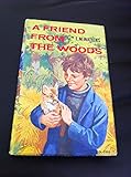 A friend from the woods